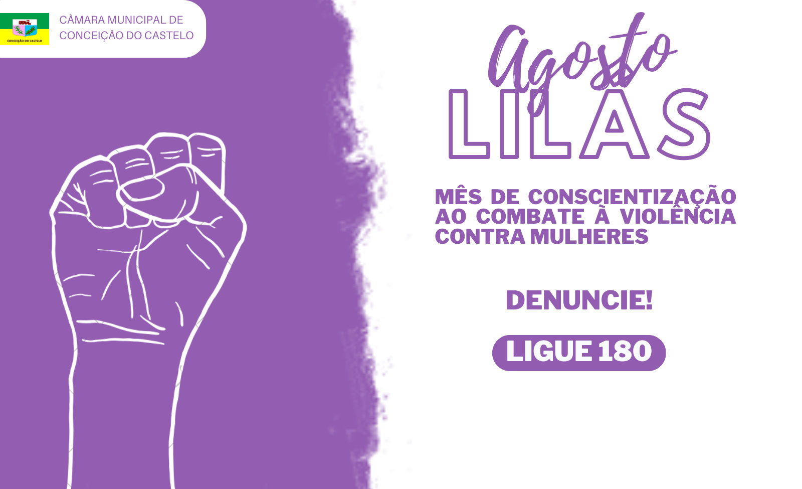 Agosto Lilás - Mês de combate à Violência contra mulheres